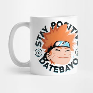 Stay positive Mug